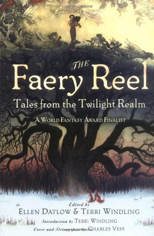 Full Download The Faery Reel: Tales from the Twilight Realm - Ellen Datlow | PDF