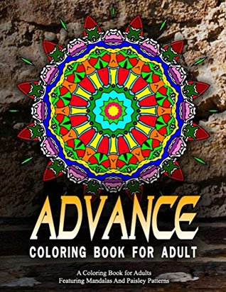 Read ADVANCED COLORING BOOKS FOR ADULTS - Vol.19: colorama coloring book coloring books for adults - colorama coloring book coloring books for adults | PDF