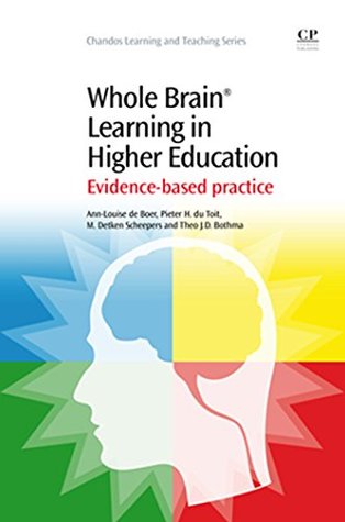 Read Online Whole Brain® Learning in Higher Education: Evidence-Based Practice (Chandos Learning and Teaching Series) - Ann-Louise de Boer file in ePub