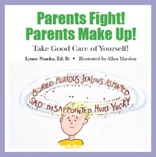 Read Parents Fight! Parents Make Up!: Take Good Care of Yourself! - Allan Mardon | ePub