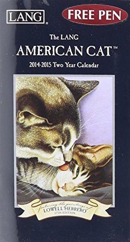 Full Download The Lang American Cat 2014-2015 Two Year Calendar -  | PDF