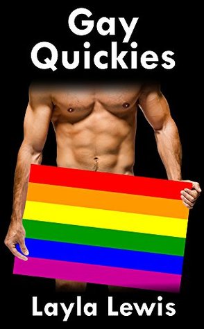 Read Online Gay Quickies (a novel-length bundle of gay BDSM and group erotica) - Layla Lewis | ePub