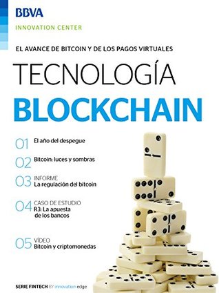 Full Download Ebook: Tecnología blockchain (Fintech Series) - BBVA Innovation Center file in PDF