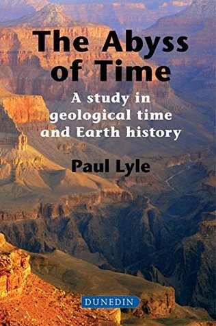 Full Download The Abyss of Time: A study in geological time and Earth history - Paul Lyle file in PDF