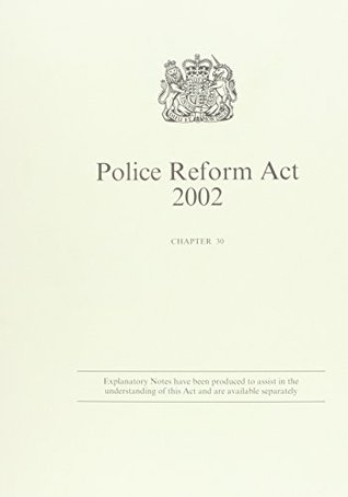 Download Police Reform Act 2002: Government Response (Public General Acts - Elizabeth II) - The Stationery Office file in ePub