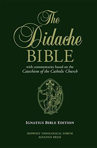 Read The Didache Bible: with Commentaries Based on the Catechism of the Catholic Church - James Socias file in ePub