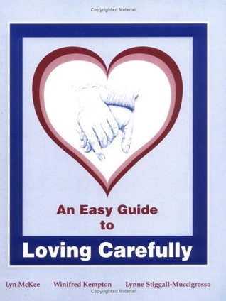 Full Download An Easy Guide to Loving Carefully for Men and Women - Lyn McKee file in ePub