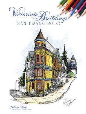 Read Victorian Buildings of San Francisco: A Coloring Book - Shirley Salzman file in ePub