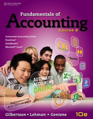 Full Download Fundamentals of Accounting: Course 2 (C21 Accounting, 10e) - Claudia B. Gilbertson file in ePub