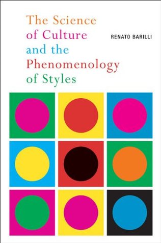 Read Online The Science of Culture and the Phenomenology of Styles - Renato Barilli file in ePub