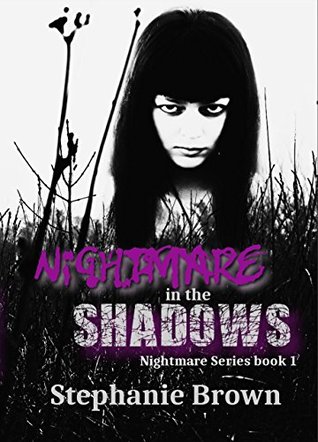 Download Nightmare in the Shadows (Nightmare Series Book 1) - Stephanie Brown | PDF