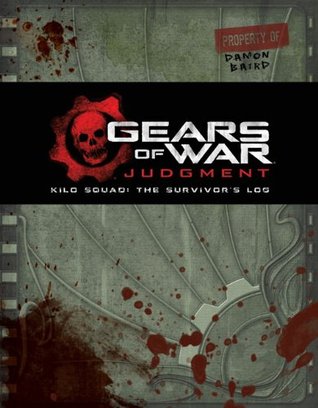 Download Gears of War: Judgment: Kilo Squad: The Survivor's Log - Rob Auten file in ePub