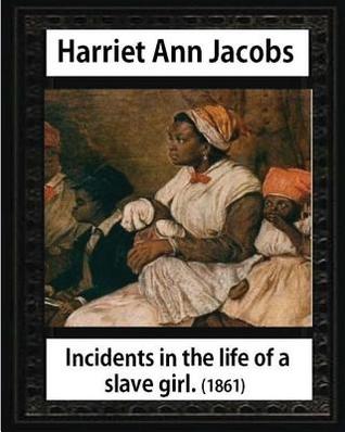 Read Online Incidents in the Life of a Slave Girl, by Harriet Ann Jacobs and L. Maria Child: Lydia Maria Child February (11, 1802 - October 20, 1880) - Harriet Ann Jacobs file in ePub