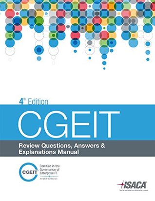 Download CGEIT Review Questions, Answers & Explanations - ISACA | PDF