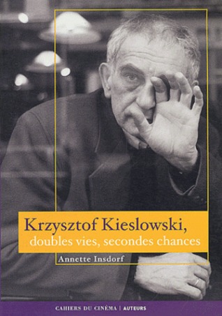 Full Download Krzysztof Kieslowski, doubles vies, secondes chances - Annette Insdorf file in ePub