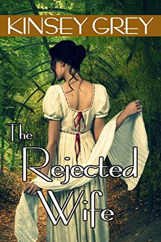 Read The Rejected Wife: Historical Medical First Time - Kinsey Grey | PDF