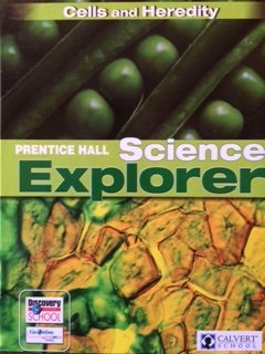 Read Calvert School Prentice Hall Science Explorer: Cells and heredity--Book C - Miaoulis and Cry | PDF