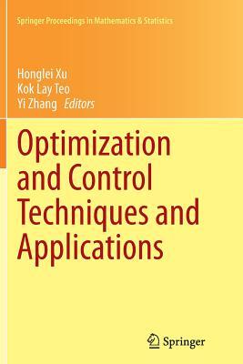 Full Download Optimization and Control Techniques and Applications - Honglei Xu file in ePub