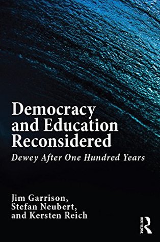 Read Democracy and Education Reconsidered: Dewey After One Hundred Years - Jim Garrison file in PDF