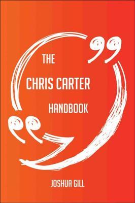 Read The Chris Carter Handbook - Everything You Need to Know about Chris Carter - Joshua Gill file in ePub