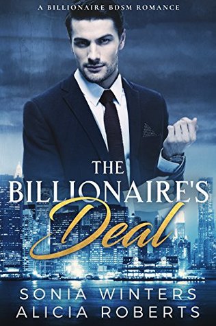 Download The Billionaire's Deal: A Billionaire Romance (The Billionaire in Love Book 3) - Sonia Winters | PDF