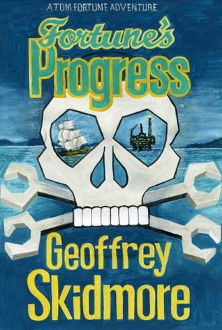 Download Fortune's Progress (A Tom Fortune Adventure Book 1) - Geoffrey Skidmore | PDF