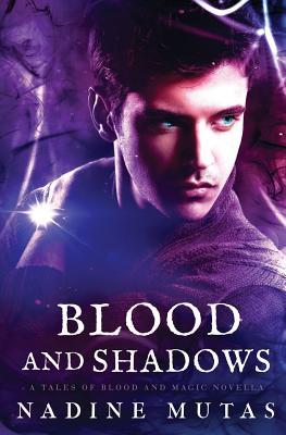 Download Blood and Shadows: A Tales of Blood and Magic Novella - Nadine Mutas | ePub