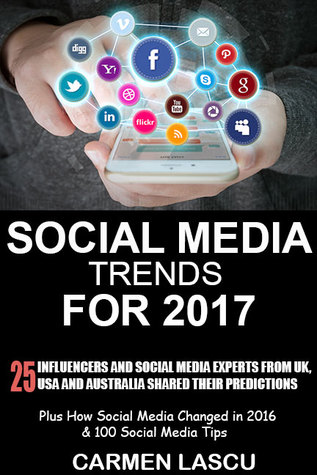 Read Online Social Media Trends for 2017 - Kindle Edition - Carmen Lascu file in ePub