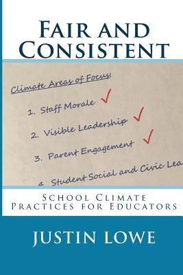 Download Fair and Consistent: School Climate Practices for Educators - Justin Lowe file in PDF