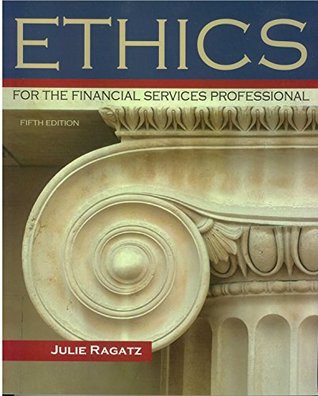 Read Online Ethics for the Financial Services Professional - Julie Ragatz file in PDF