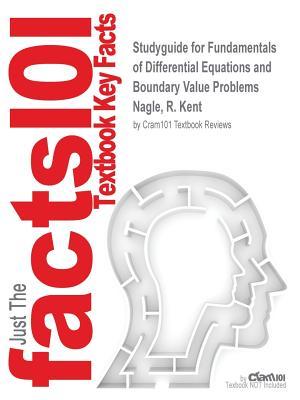 Read Fundamentals of Differential Equations and Boundary Value Problems by Nagle, R. Kent, ISBN 9780321747730--Study Guide - Cram101 Textbook Reviews | ePub