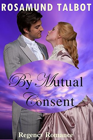 Read By Mutual Consent: Regency Romance Short Stories - Rosamund Talbot | PDF