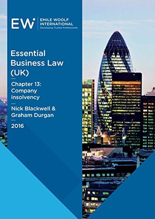 Download Essential Business Law (UK) - Chapter 13: Company insolvency - 2016-17 - Nick Blackwell | PDF