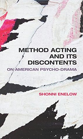 Download Method Acting and Its Discontents: On American Psycho-Drama (Nonseries) - Shonni Enelow | ePub