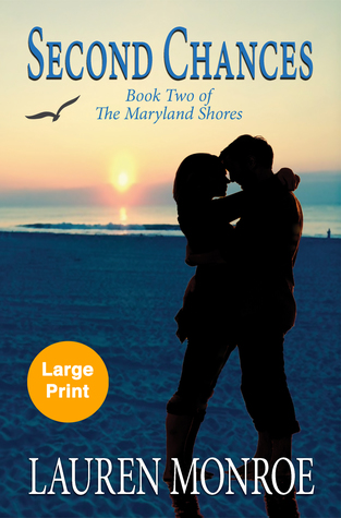 Read Second Chances: Book Two of The Maryland Shores - Lauren Monroe file in ePub