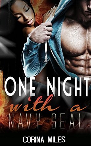 Download MILITARY ROMANCE COLLECTION: One Night With A Navy Seal (Contemporary Soldier Alpha Male Romance Collection) (Romance Collection: Mixed Genres Book 3) - Corina Miles file in ePub