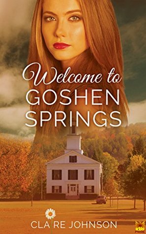 Download Welcome to Goshen Springs (Goshen Springs Romance Extras Book 1) - Claire S. Johnson file in PDF