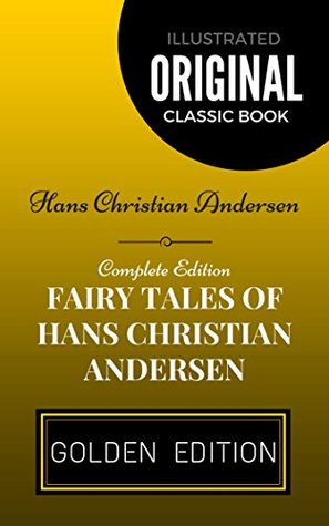 Download Fairy Tales of Hans Christian Andersen - Complete Edition: By Hans Christian Andersen - Illustrated - Hans Christian Andersen file in ePub