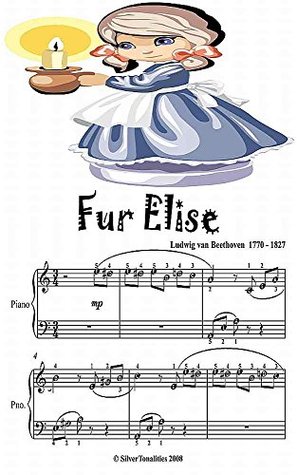 Full Download Fur Elise Easiest Piano Sheet Music Junior Edition - Ludwig van Beethoven file in ePub