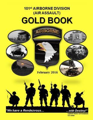 Full Download 101st Airborne Division (Air Assault) Gold Book February 2016 - U.S. Department of the Army | ePub