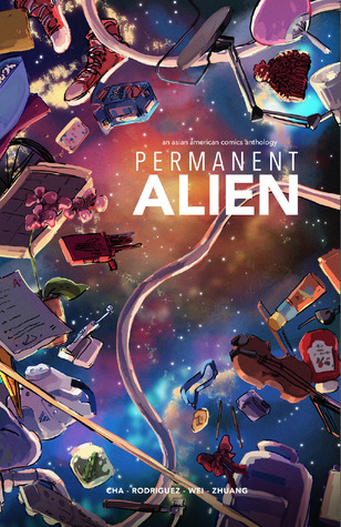 Full Download Permanent Alien: An Asian American Comics Anthology - Hanna Cha file in ePub