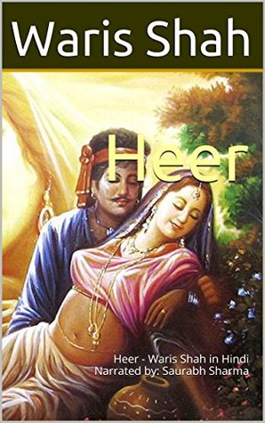 Full Download Heer: Heer - Waris Shah in Hindi Narrated by: Saurabh Sharma - Waris Shah | PDF