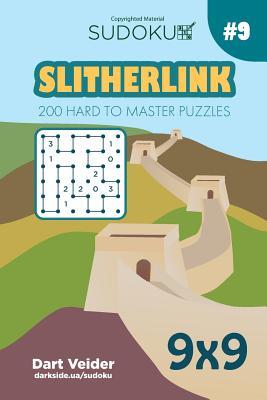 Full Download Sudoku Slitherlink - 200 Easy to Medium Puzzles 9x9 (Volume 9) - Dart Veider | ePub