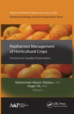 Read Online Postharvest Management of Horticultural Crops: Practices for Quality Preservation - Mohammed Wasim Siddiqui file in ePub