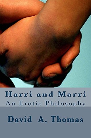 Full Download Harri and Marri: An Erotic Philosophy (Dafydd Bach: Death of Innocence Book 5) - David A. Thomas file in PDF