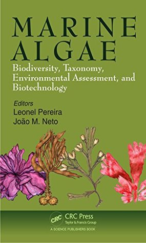 Read Online Marine Algae: Biodiversity, Taxonomy, Environmental Assessment, and Biotechnology - Leonel Pereira file in ePub