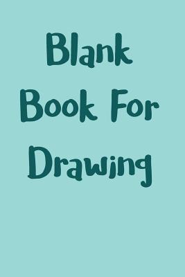 Full Download Blank Book for Drawing: 6 X 9, 108 Lined Pages (Diary, Notebook, Journal) -  file in PDF