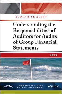 Download Audit Risk Alert: Understanding the Responsibilities of Auditors for Audits of Group Financial Statements - AICPA file in PDF