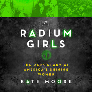 Download The Radium Girls: The Dark Story of America's Shining Women - Kate Moore file in ePub