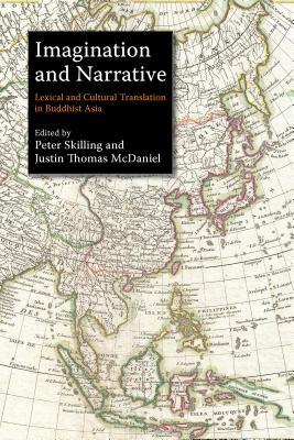 Download Imagination and Narrative: Lexical and Cultural Translation in Buddhist Asia - Peter Skilling | PDF